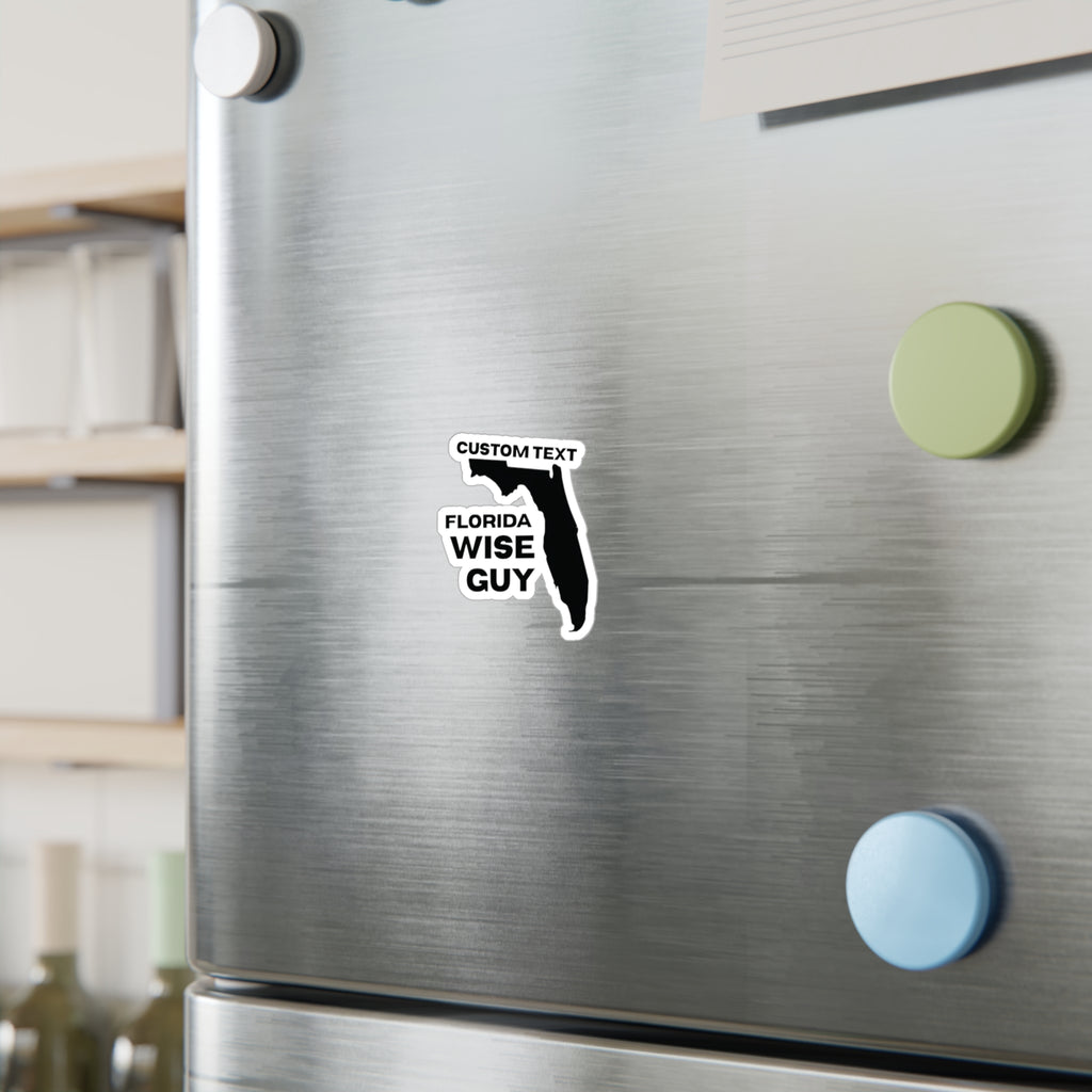 Florida Wise Guy Vinyl Sticker — Custom Text Kiss-Cut Decal