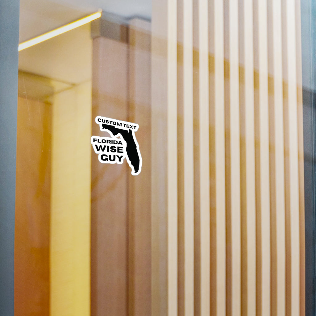 Florida Wise Guy Vinyl Sticker — Custom Text Kiss-Cut Decal